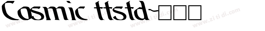 Cosmic ttstd字体转换